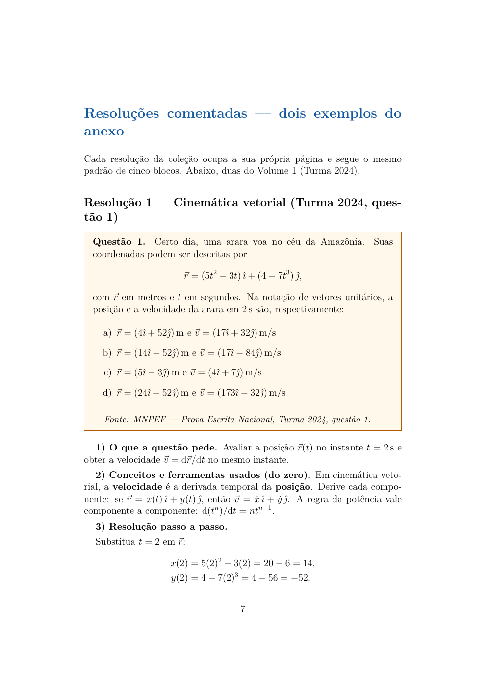 Resolução comentada no padrão de 5 blocos: o que a questão pede, conceitos do zero, passo a passo, conferência e gabarito